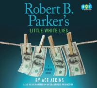 Robert B. Parker's Little white lies